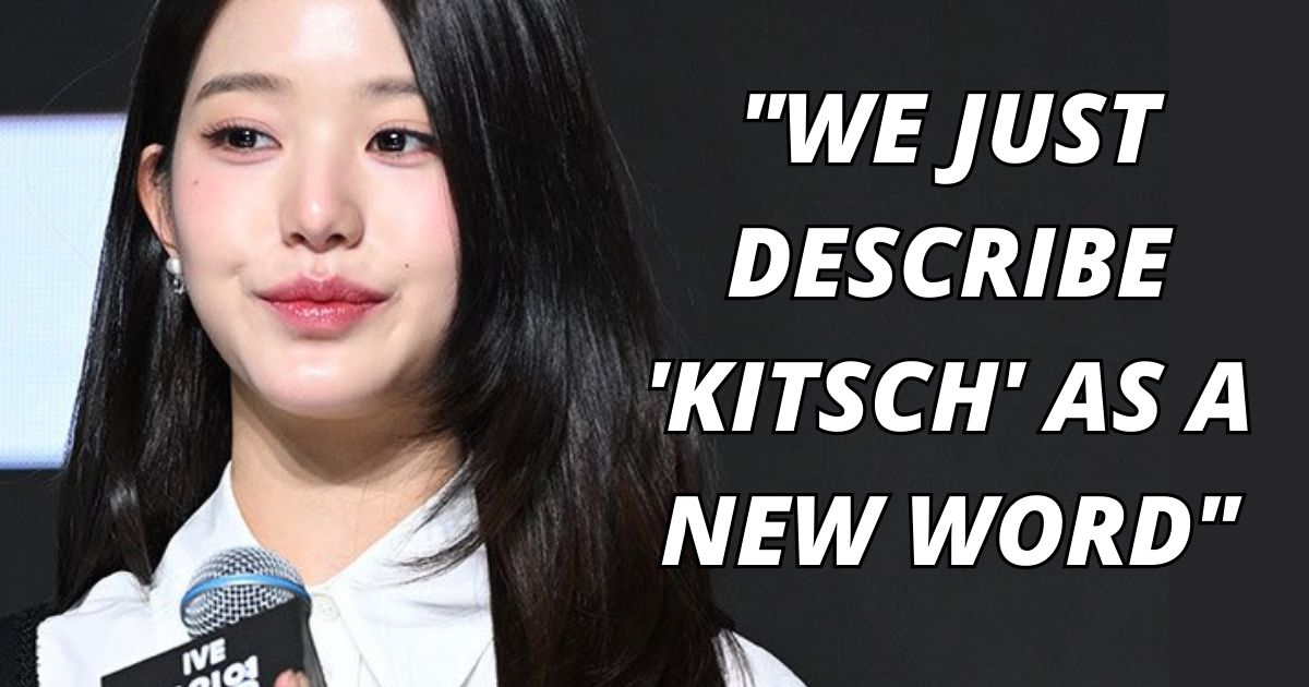 Wonyoung Admits IVE Redefined The Word "Kitsch" For New Song And