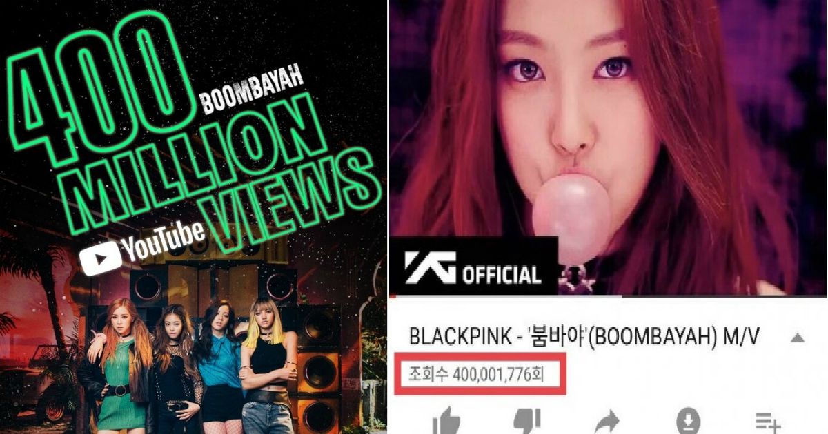 BLACKPINK Becomes First K-Pop Group With Over 400 Million Views On 3 Music  Videos - Koreaboo